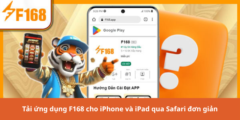 Tải ứng dụng F168 cho iPhone và iPad qua Safari đơn giản